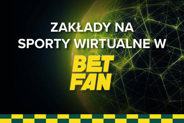 Betfan sporty wirtualne - czym są i jak grać?