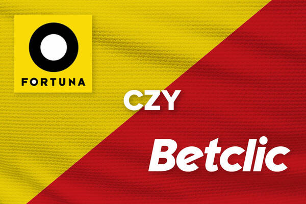 Fortuna czy Betclic - który bukmacher lepszy?