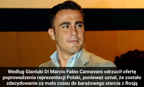 Gianluca Di Marzio: Cannavaro nie zostanie selekcjonerem reprezentacji Polski 