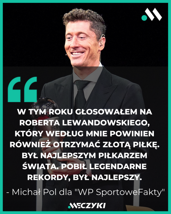 Michał Pol o Robercie Lewandowskim