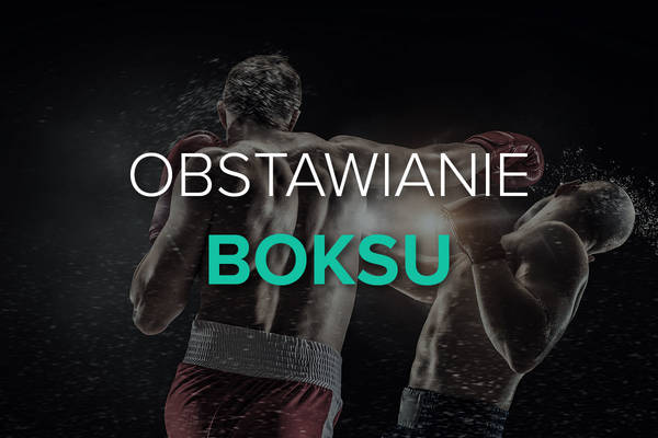 Obstawianie boksu | zakłady bukmacherskie na boks