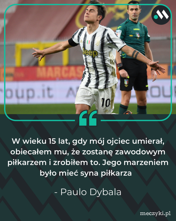 Paulo Dybala spełnił marzenie taty