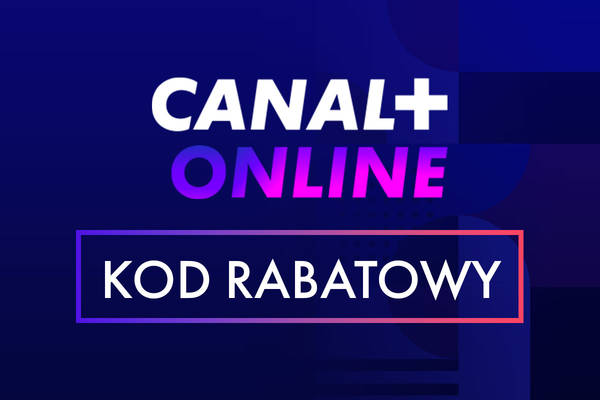Canal Plus kod rabatowy 2025 | [NAJWYŻSZY RABAT CANAL+]