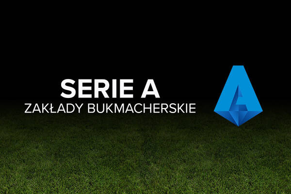 Serie A zakłady bukmacherskie | Jakie zakłady na Serie A?