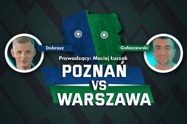 Poznań vs Warszawa