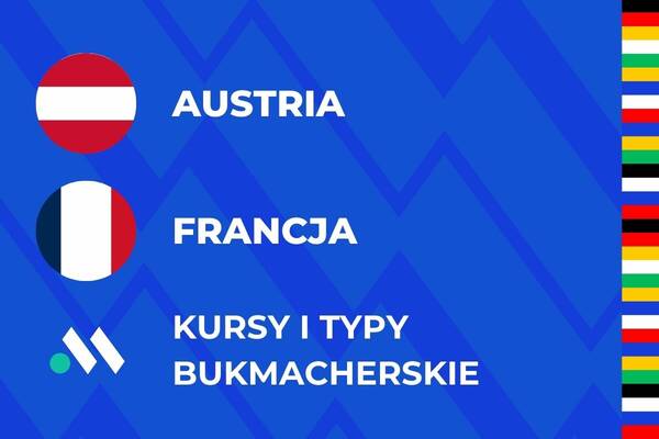 Austria - Francja kursy i typy na mecz Euro (17.06)