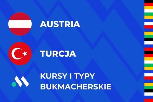 Austria - Turcja typy i kursy na mecz Euro (2.07)