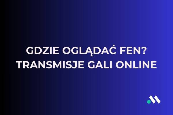 Gdzie oglądać FEN 60? Transmisje gal FEN na żywo online