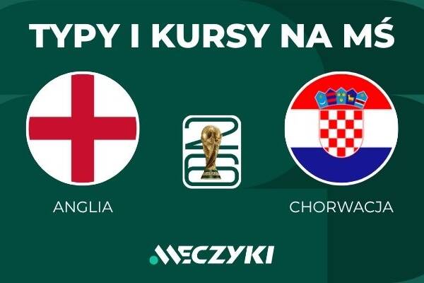Anglia - Chorwacja: typy i kursy bukmacherskie na mundial (17.06.26)
