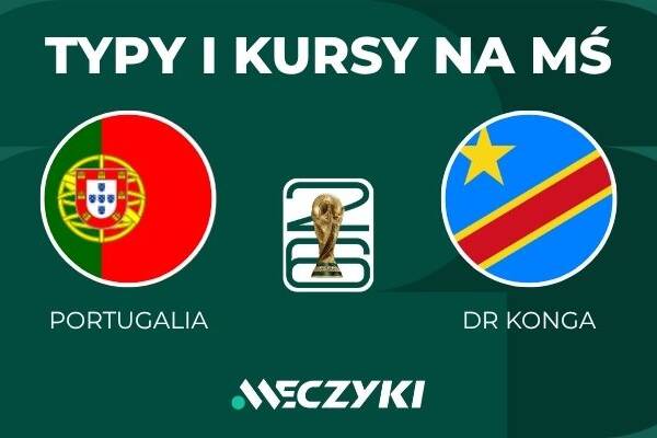 Portugalia - DR Konga: typy i kursy bukmacherskie na mundial (17.06.2026)