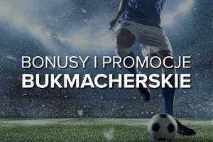 Bonusy Bukmacherskie i Promocje | Maj 2023